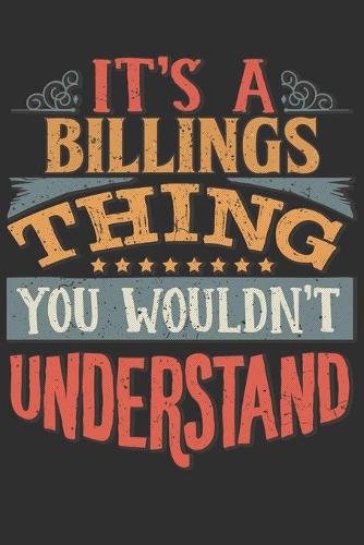 It's A Billings Thing You Wouldn't Understand