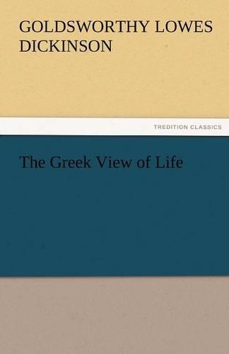 The Greek View of Life