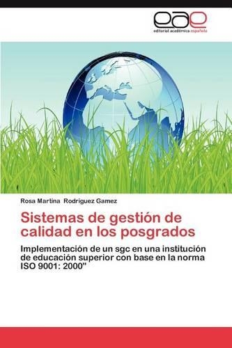 Sistemas de Gestion de Calidad En Los Posgrados