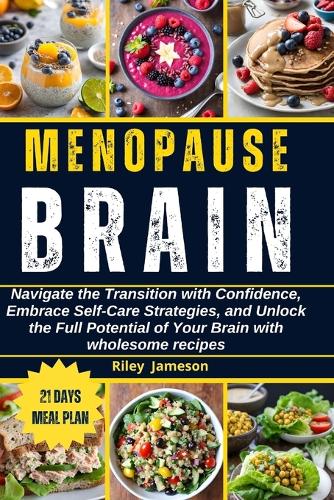 The Menopause Brain Cookbook