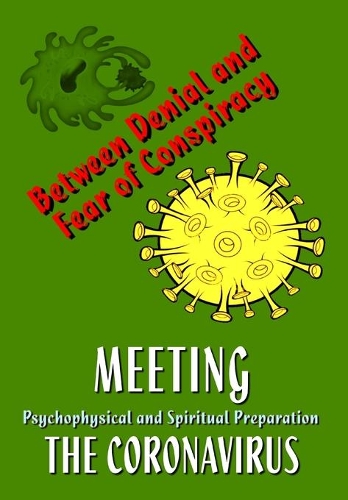 Meeting the Coronavirus - Psychophysical and Spiritual Preparation