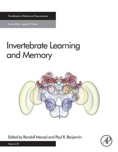 Invertebrate Learning and Memory: (22 Handbook of Behavioral Neuroscience)
