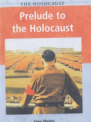 Holocaust: Prelude to the Holocaust
