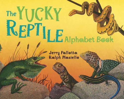 The Yucky Reptile Alphabet Book