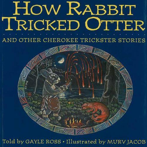How Rabbit Tricked Otter