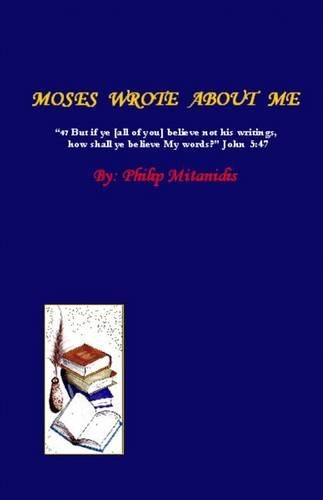 Moses Wrote About Me: (English)