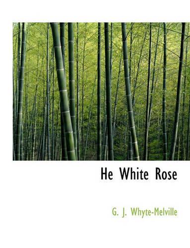 He White Rose