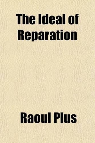 The Ideal of Reparation