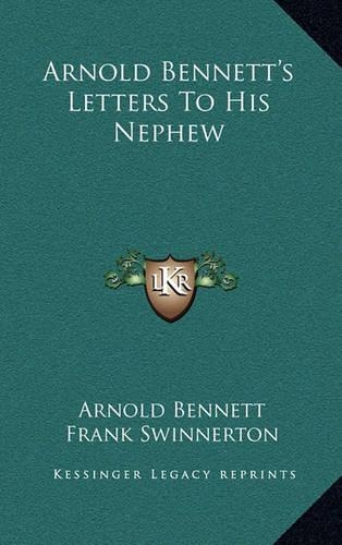 Arnold Bennett's Letters to His Nephew