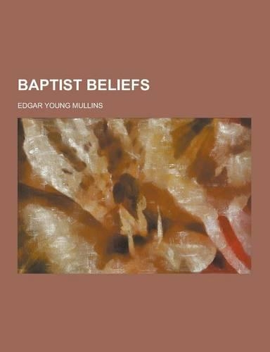 Baptist Beliefs