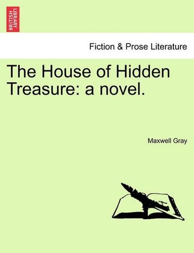 The House of Hidden Treasure: A Novel.(English)