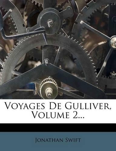 Voyages De Gulliver, Volume 2...