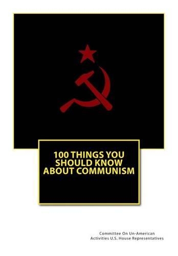100 Things You Should Know About Communism
