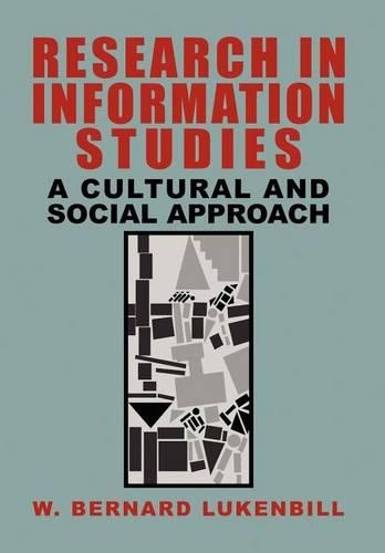 Research in Information Studies: A Cultural and Social Approach(English)