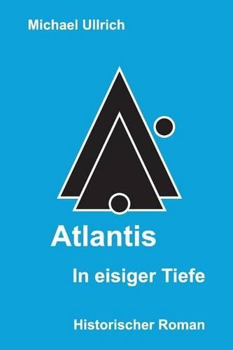 Atlantis - In eisiger Tiefe
