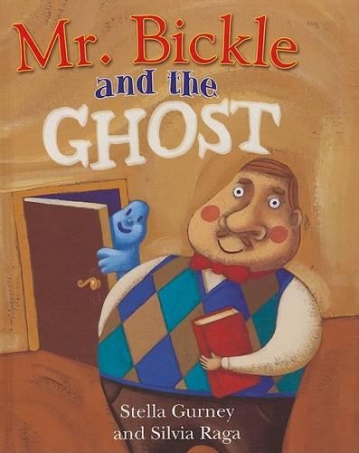 Mr. Bickle and the Ghost: (Get Ready Readers)