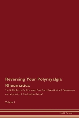 Reversing Your Polymyalgia Rheumatica