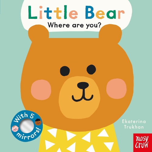 Baby Faces: Little Bear, Where Are You?: (Baby Faces)