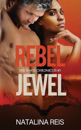 Rebel Jewel: (The Jewel Chronicle)