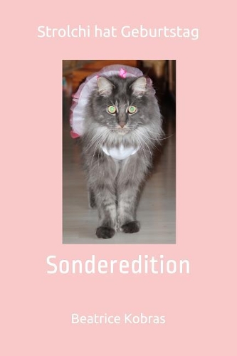 Strolchi Hat Geburtstag: Sonderedition