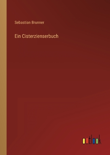 Ein Cisterzienserbuch