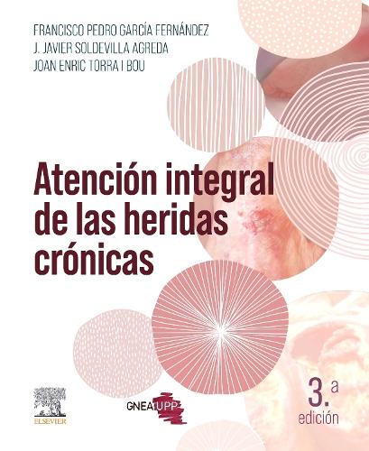 Atención Integral de Las Heridas Crónicas