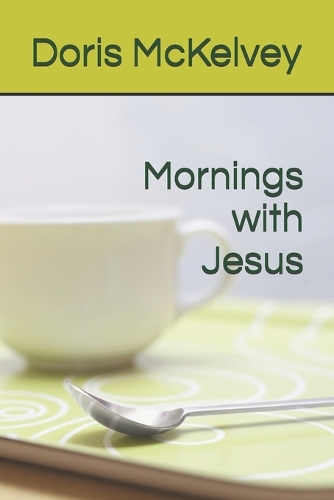 Mornings with Jesus