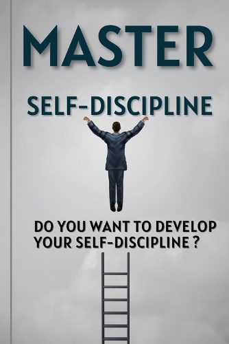 Master Self-Discipline