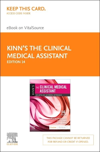 Kinn'S the Clinical Medical Assistant Elsevier eBook            on Vitalsource (Retail Access Card): an Applied Learning Approa