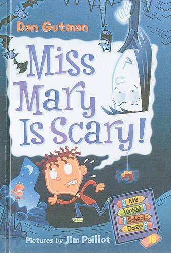 Miss Mary Is Scary!