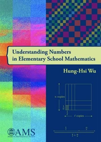 Understanding Numbers in Elementary School Mathematics: (Monograph Books)
