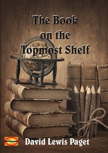The Book on the Topmost Shelf: (English)