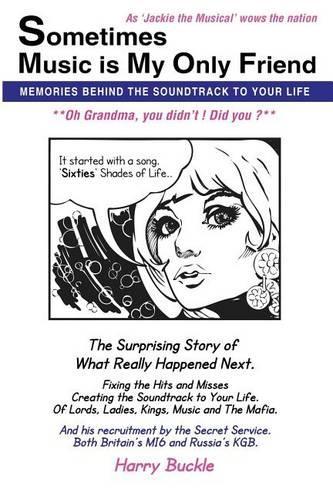 Sometimes Music is My Only Friend: (English)