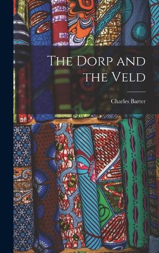 The Dorp and the Veld
