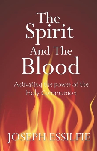 The Spirit and the Blood