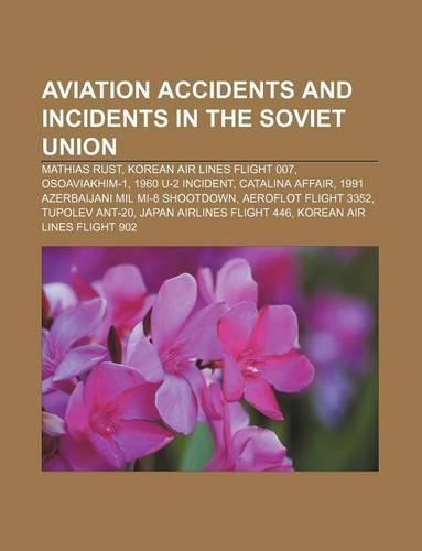 Aviation Accidents and Incidents in the Soviet Union