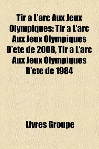 Tir L'Arc Aux Jeux Olympiques