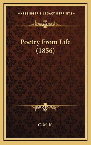 Poetry From Life (1856)