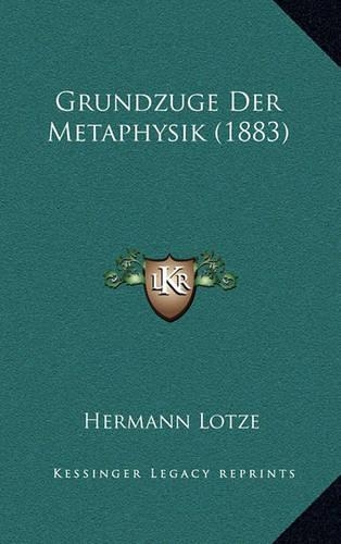 Grundzuge Der Metaphysik (1883)