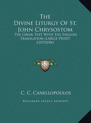 The Divine Liturgy Of St. John Chrysostom