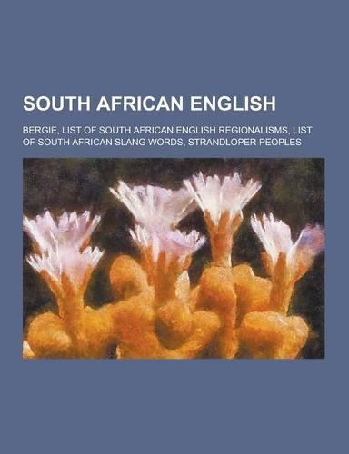 South African English: Bergie, List of South African English Regionalisms, List of South African Slang Words, Strandloper Peoples(English)