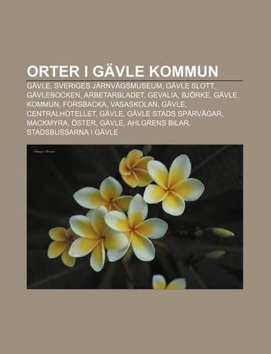 Orter I Gavle Kommun