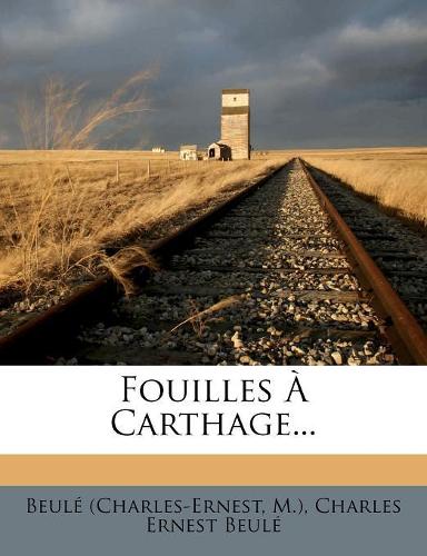 Fouilles a Carthage...