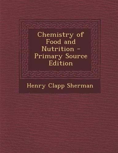 Chemistry of Food and Nutrition