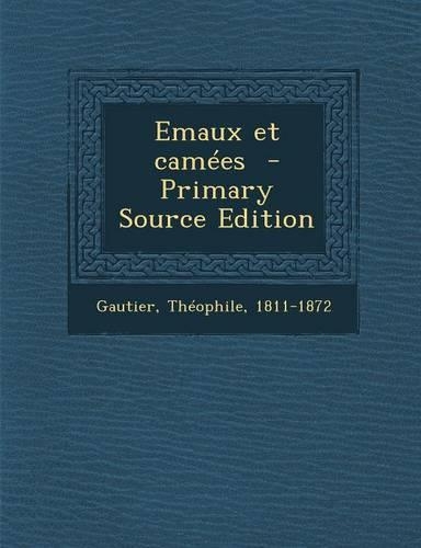 Emaux Et Camees