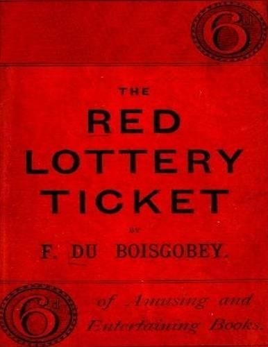The Red Lottery Ticket