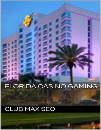 Florida Casino Gaming