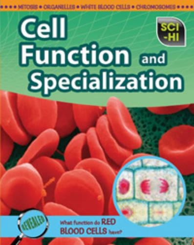 Cell Function and Specialization