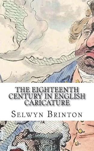 The Eighteenth Century in English Caricature