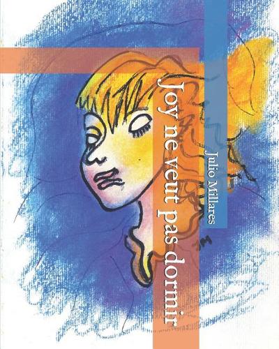 Joy Ne Veut Pas Dormir